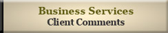 Business Services - Client Comments