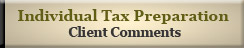 Individual Tax Preparation - Client Comments